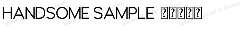 Handsome Sample字体转换
